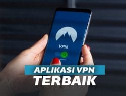 5 Aplikasi VPN Terbaik untuk Android